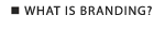What Is Branding?